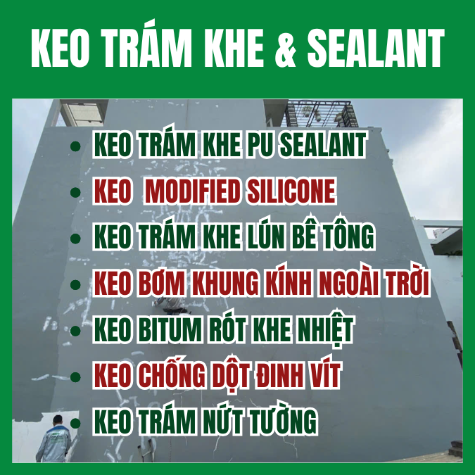KEO TRÁM KHE & PU SEALANT