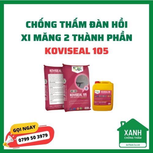 Koviseal 105 Chống thấm Đàn Hồi Xi Măng 2 Thành Phần