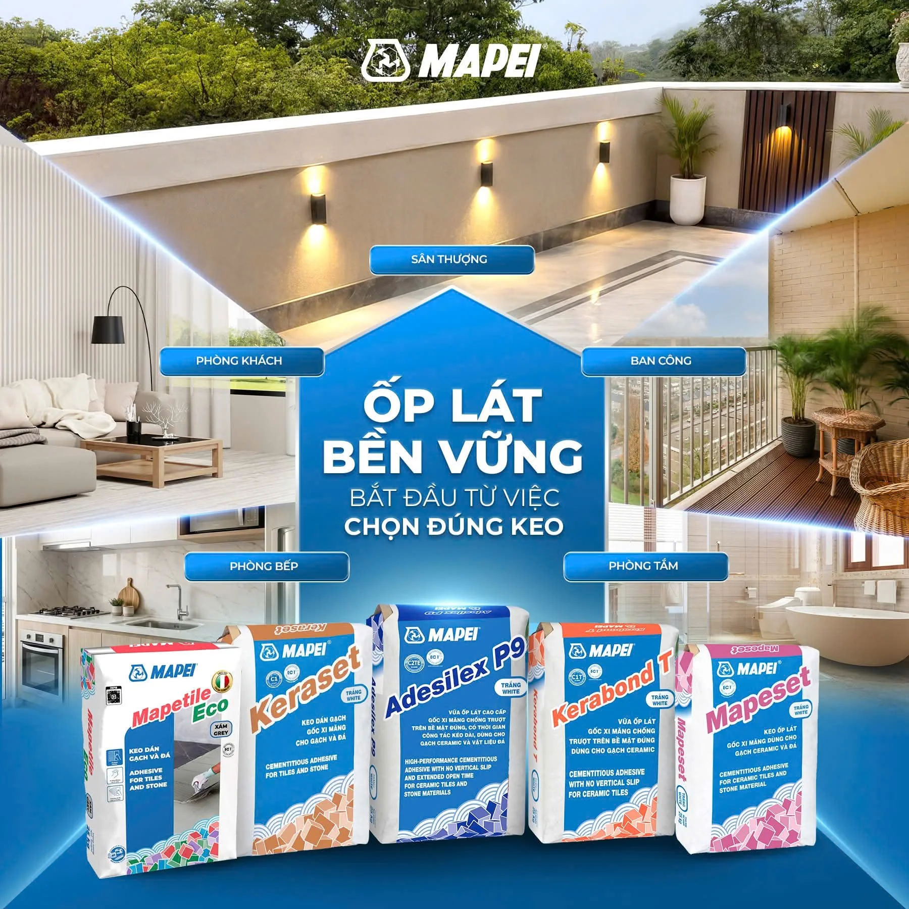 Keo ốp lát MAPEI - Giải pháp bền vững cho mọi không gian nội thất và ngoại thất.