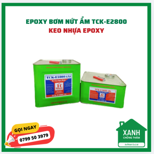 Epoxy bơm nứt ẩm TCK-E2800 - keo nhựa Epoxy