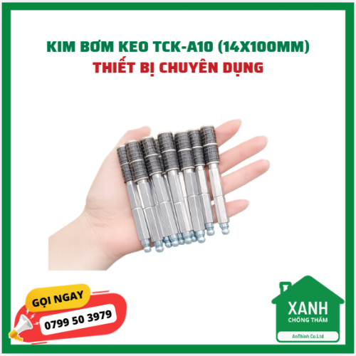 Kim bơm keo TCK-A10 (14x100mm) - thiết bị chuyên dụng