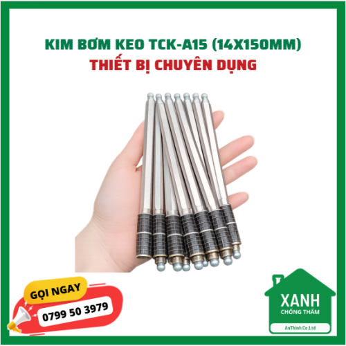 Kim bơm keo TCK-A15 (14x150mm) - thiết bị chuyên dụng