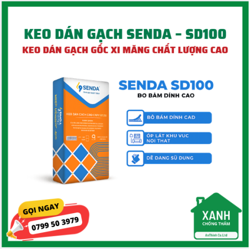 Keo dán gạch SENDA – SD100 - keo dán gạch gốc xi măng chất lượng cao