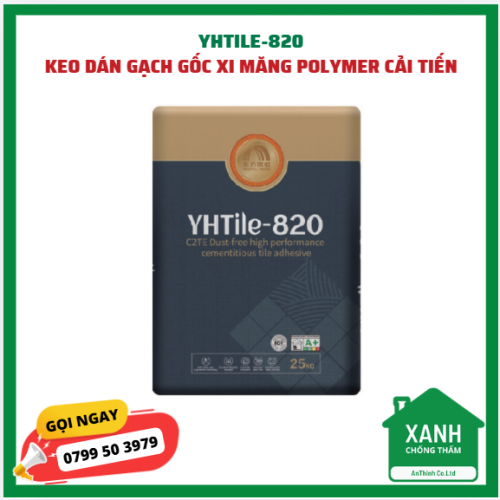 YHTile-820 - keo dán gạch gốc xi măng Polymer cải tiến
