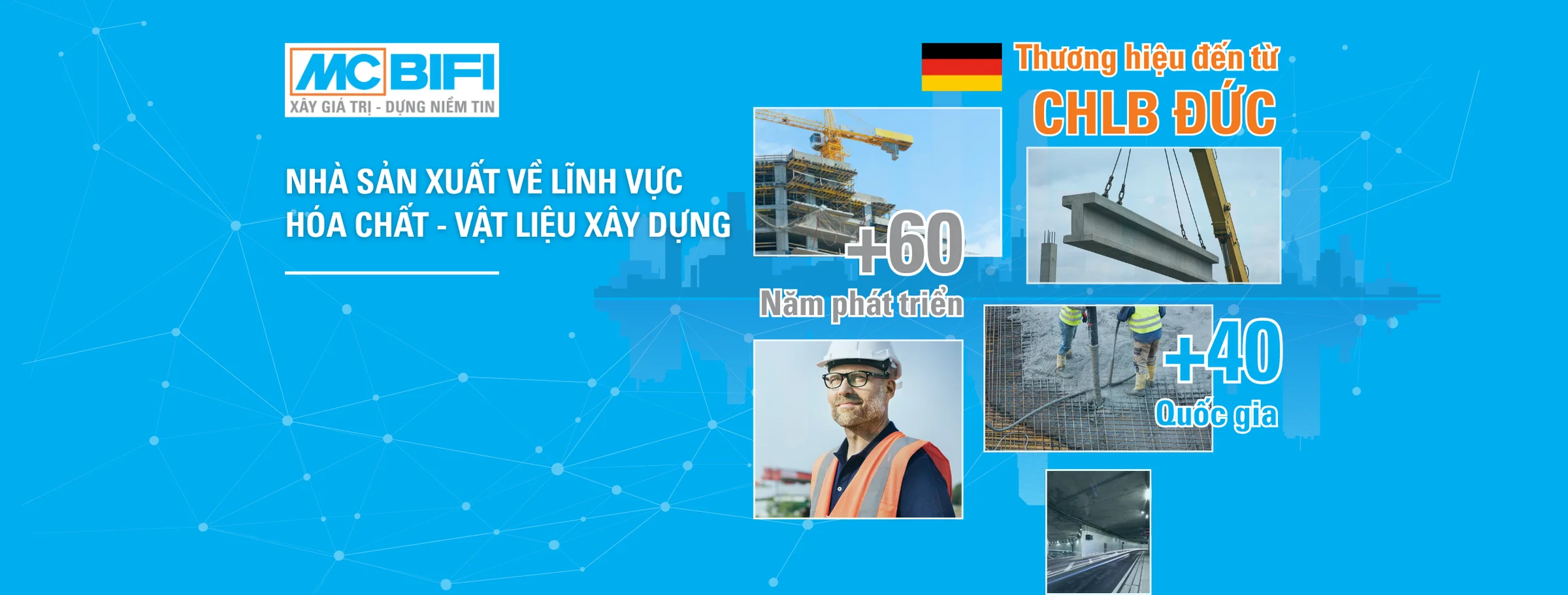 MC BIFI - Nhà sản xuất hóa chất và vật liệu xây dựng uy tín từ Đức, với hơn 60 năm kinh nghiệm và có mặt tại hơn 40 quốc gia.